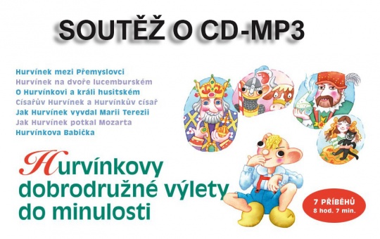 Sout o CD-MP3 Hurvnkovy dobrodrun vlety do minulosti