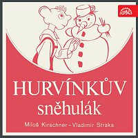 Hurvnkv snhulk - nov kompletn re-edice