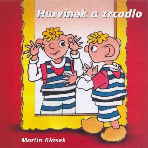 Hurvnek a zrcadlo