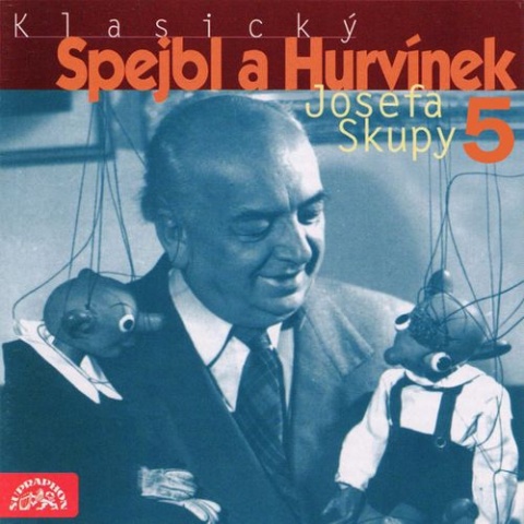 Klasick� Spejbl a Hurv�nek Josefa Skupy 5