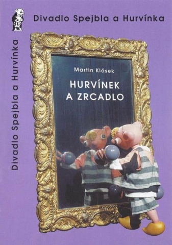 Hurvnek a zrcadlo