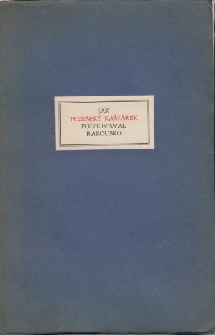 Jak plzesk kaprek pochovval Rakousko