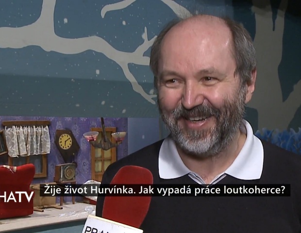 ije ivot Hurvnka. Jak vypad prce loutkoherce?